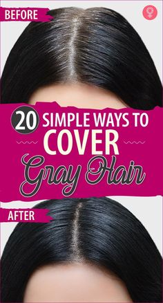 Grey Hair Cover Up, Cover Gray Hair Naturally, Grey Hair Roots, Cover Gray Hair, Reverse Gray Hair, Grey Hair Coverage, Covering Gray Hair, Natural Gray Hair