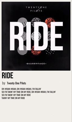 an advertisement for twenty one pilots ride with the words ride in white and black letters