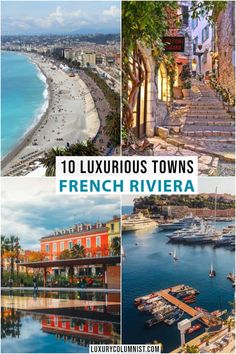 the top 10 luxurious towns in french riviera