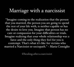 Narcissistic Ex Husband Quotes, Narcacist Quotes Relationships, Recovering From Narcissistic Husband, Quotes Narcissism Relationships, Narcissistic Husband Quotes, Healing Narcissism, Narcissistic Wife, Narcissistic Husband, Narcissism Quotes