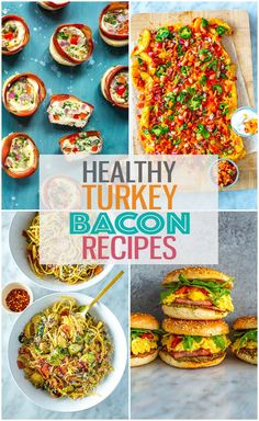 healthy turkey bacon recipe collage with images overlaying the top and bottom dishes