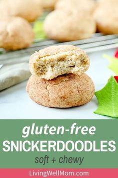 gluten - free snickkerdoodleles soft and chewy cookies