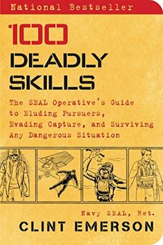 the book cover for 100 deadly skills