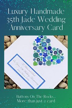 a card with buttons on it and the words, luxury handmade 25th jade wedding anniversary card