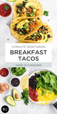 the ultimate 5 - minute vegetarian breakfast tacos recipe is ready in minutes and it's easy to make