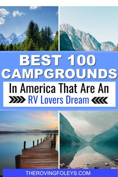 the words best 100 campgrounds in america that are an rv lover's dream