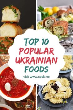 the top 10 popular ukraine foods in this postcard collage is from www cookme com