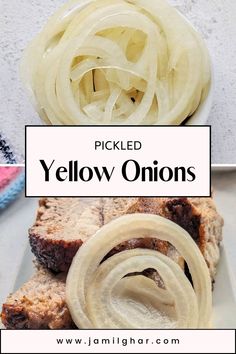 pickled yellow onions on a white plate with text overlay that reads pickled yellow onions