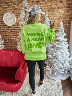 You’re a Mean One Puff Sweatshirt Comes in lime green, hot pink or both (pink sweatshirt w/green puff lettering) Sizes: S-3XL TAT: 2-3 business days Christmas Vinyl Sweatshirts, Holiday Tshirt Designs, Vinyl Sweatshirt Ideas Cricut, Grinch Sweatshirt Ideas, Puff Vinyl Shirts, Bartending Shirts, Puff Vinyl Sweatshirt, Vinyl Sweatshirt Ideas, Vinyl Sweatshirts