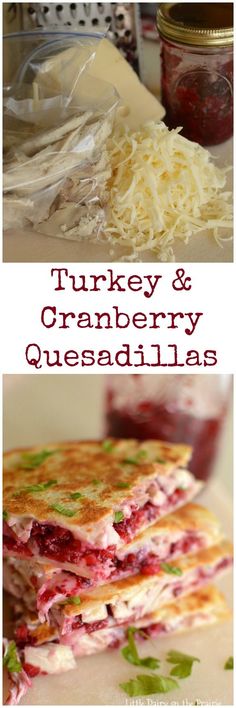 turkey and cranberry quesadillas are stacked on top of each other