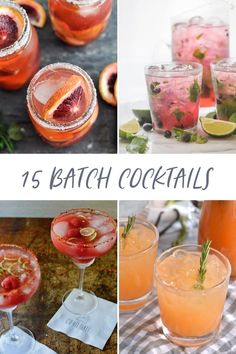 different types of cocktails with the words 15 batch cocktails on top and below