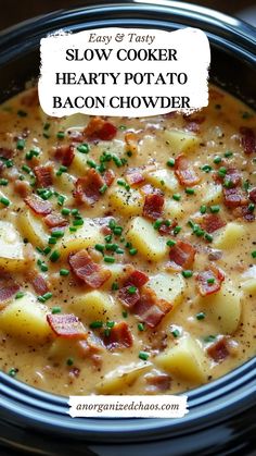 slow cooker hearty potato bacon chowder in a crock pot with text overlay