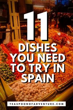 the words 11 dishes you need to try in spain