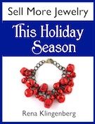 this holiday season sell more jewelry by rena klingenbergberg, ph d