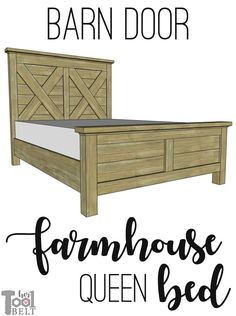 the farmhouse queen bed is shown with text overlay