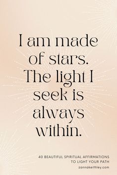 the quote for i am made of stars, the light i seek is always within