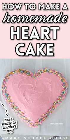 how to make a homemade heart cake