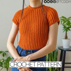 a woman wearing an orange knitted top with the words crochet pattern on it