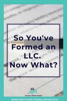 a piece of paper with the words so you've formed an l c now what?