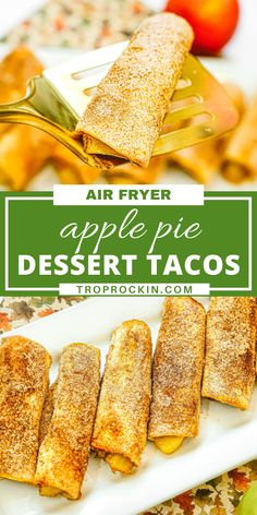 air fryer apple pie dessert tacos on a plate