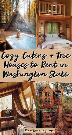 cozy cabins and tree houses to rent in washington state