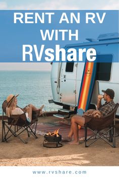 two people sitting in chairs next to an rv with the words rent an rv with rvshare