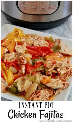 instant pot chicken fajitas in front of an instant pot