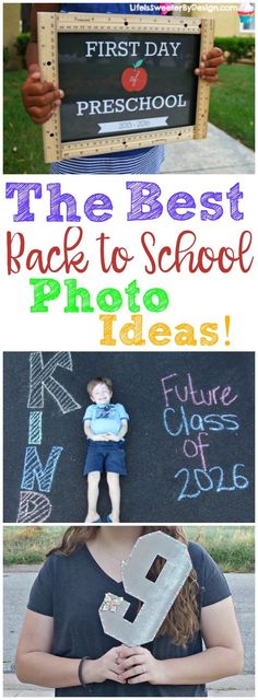 the best back to school photo ideas for first day of school with pictures and text overlay