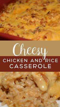 cheesy chicken and rice casserole on a plate with the title above it