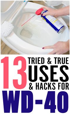 there is a poster with the words tried and true uses & hacks for wd - 40