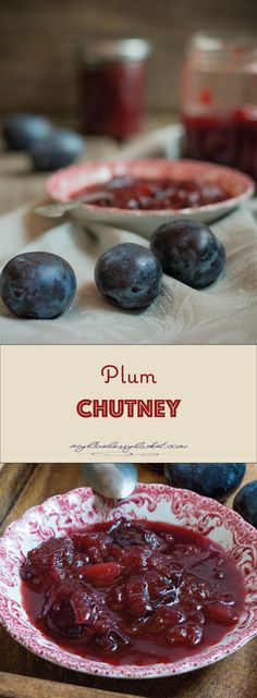 plum chutney in a bowl with blueberries on the side and an image of plums next to it