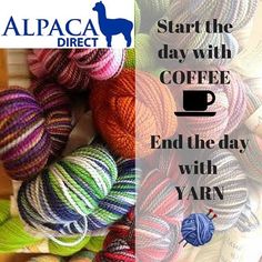 several balls of yarn sitting next to each other with the words start the day with coffee and end the day with yarn