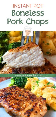 two pictures showing different types of food with the words instant pot boneless pork chops