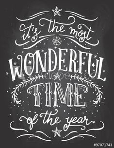 it's the most wonderful time of the year hand lettering on chalkboard background