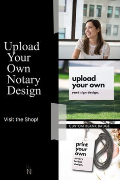 an advertisement for a print shop with the words upload your own notary design