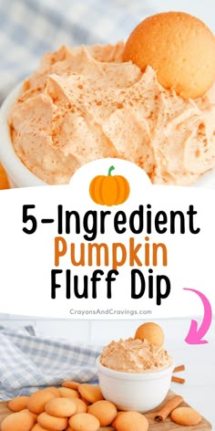 pumpkin fluff dip recipe in a white bowl with text overlay that reads, 5 ingredient pumpkin fluff dip