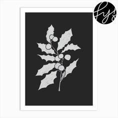 a black and white christmas card with holly leaves