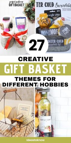 several different gift baskets with text overlay that reads 27 creative gift basket themes for different hobbies