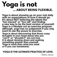 yoga is not about being flexible