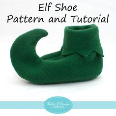 a pair of green slippers with the words elf shoe pattern and instructions on it