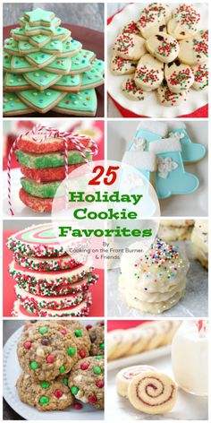 holiday cookies and desserts are featured in this collage with the words 25 holiday cookie favorites