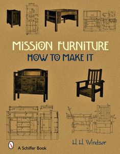 the book cover for mission furniture how to make it