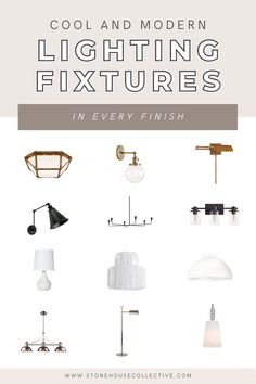 an advertisement for lighting fixtures in every finish, including lamps and lightshades with text overlay that reads cool and modern lighting fixtures