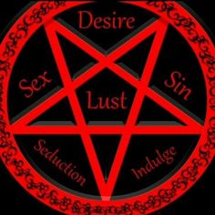 a red pentagramil with the words desire, lust, and sin on it