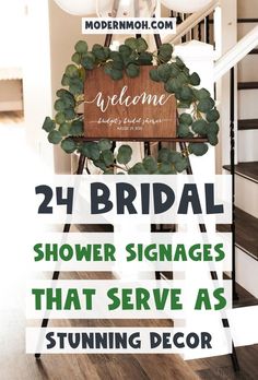 a sign that says, welcome to the bride and groom on it with greenery