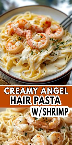 creamy angel hair pasta with shrimp is an easy and delicious dinner that's ready in less than 30 minutes