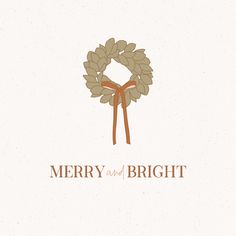 merry and bright logo with a wreath on the front, brown ribbon around its neck