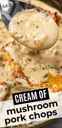 closeup of pork chops and a serving spoon with text overlay that reads cream of mushroom pork chops Cream Of Mushroom Pork Chops, Mushroom Soup Pork Chops, Mushroom Pork Chops, Soup Instant Pot