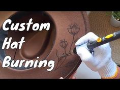 Burnt Hats Diy, Diy Distressed Felt Hat, Hand Painted Western Hat, How To Wood Burn Felt Hats, Felt Hat Burning Ideas, How To Make Custom Cowboy Hats, Diy Burnt Felt Hat, Diy Burn Hats