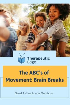 ABCs of Movement: Brain Breaks | The Therapeutic Edge Collective | Movement activities are proven to help keep kids focused and engaged in school or in therapy.  Pediatric Occupational therapists understand the value of brain breaks but sometimes implementing and keeping ideas fresh is overwhelming.  Enter: The ABCs of Movement Book! | Click to read the full post by guest Laurie Gombash. Oral Motor, Active Learning, Movement Activities, Kids Focus, Therapy Room, Improve Focus, Her Book